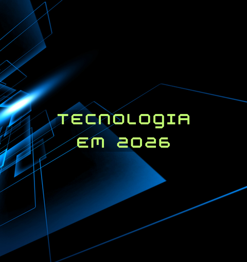 PERSPECTIVAS DO AVANÇO TECNOLÓGICO PARA 2026